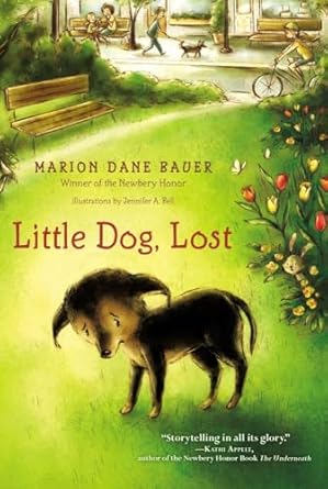 little dog lost 1st edition marion dane bauer ,jennifer a bell 1442434244, 978-1442434240