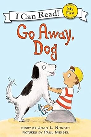 go away dog 1st edition joan l nodset ,paul meisel 0064442314, 978-0064442312