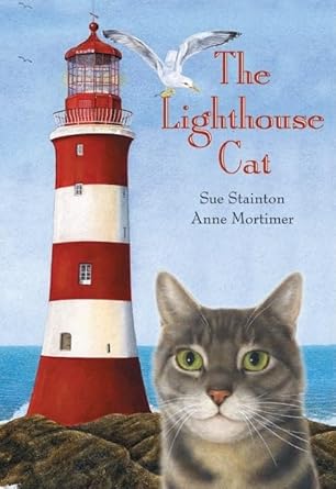 the lighthouse cat 1st edition sue stainton ,anne mortimer 0060096047, 978-0060096045