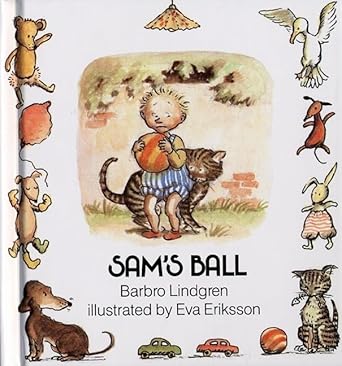 sams ball 1st edition barbro lindgren ,eva eriksson 0688023592, 978-0688023591