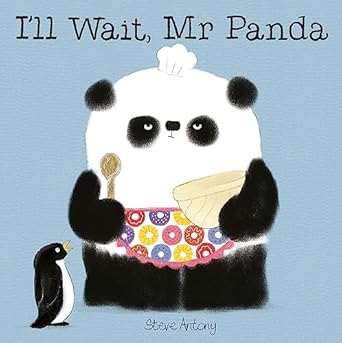 ill wait mr panda board book paperback steve antony 1st edition steve antony 144491667x, 978-1444916676