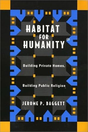 habitat for humanity 1st edition jerome baggett 1566398029, 978-1566398022