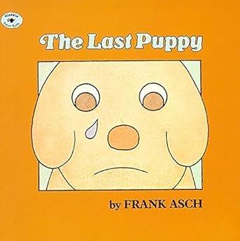 the last puppy 1st edition frank asch 0671666878, 978-0671666873