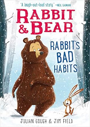 rabbit and bear rabbits bad habits 1st edition julian gough ,jim field 1645177106, 978-1645177104