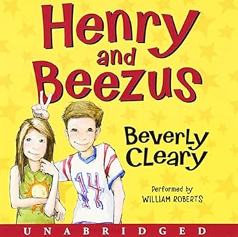 henry and beezus 1st edition beverly cleary ,william roberts 0061774065, 978-0061774065