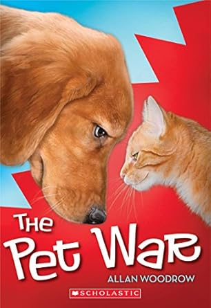 the pet war 1st edition allan woodrow 0545513200, 978-0545513203