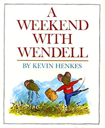 a weekend with wendell 1st edition kevin henkes 0688140246, 978-0688140243