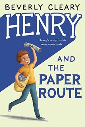 henry and the paper route 1st edition beverly cleary ,jacqueline rogers 038070921x, 978-0380709212