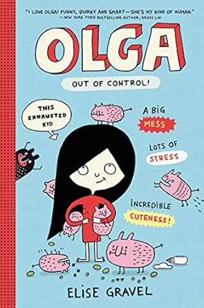 olga out of control 1st edition elise gravel 006235132x, 978-0062351326