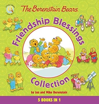 the berenstain bears friendship blessings collection 1st edition jan berenstain ,mike berenstain 0310753384,