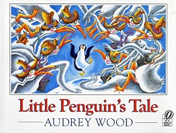 little penguins tale 1st edition audrey wood 0152474765, 978-0152474768