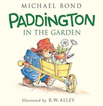 paddington in the garden 1st edition michael bond ,r w alley 0062318446, 978-0062318442