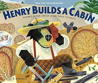 henry builds a cabin 1st edition d b johnson 0358112028, 978-0358112020