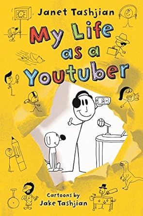 my life as a youtuber 1st edition janet tashjian ,jake tashjian 1250233674, 978-1250233677