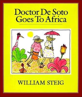 doctor de soto goes to africa 1st edition william steig 0780739884, 978-0780739888