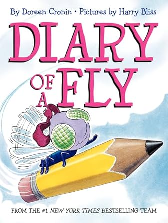 diary of a fly 1st edition doreen cronin ,harry bliss 0062232983, 978-0062232984
