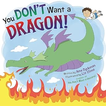 you dont want a dragon 1st edition ame dyckman ,liz climo 031653580x, 978-0316535809