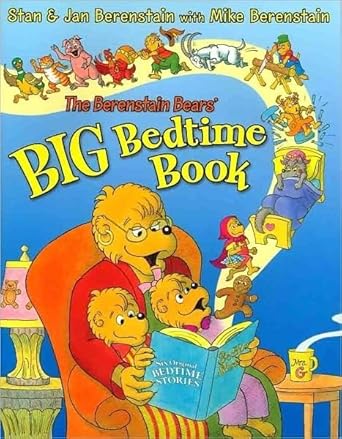 the berenstain bears big bedtime book 1st edition stan berenstain ,jan berenstain 0060574364, 978-0060574369