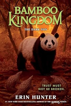 bamboo kingdom #4 the dark sun 1st edition erin hunter 0063022133, 978-0063022133