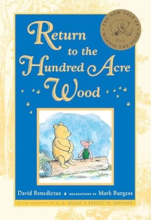 return to the hundred acre wood 1st edition david benedictus ,mark burgess 0525421602, 978-0525421603