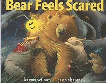 bear feels scared 1st edition karma wilson 0857076736, 978-0857076731