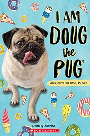 i am doug the pug 1st edition megan faulkner ,leslie mosier 1338359533, 978-1338359534