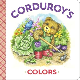 corduroys colors 1st edition maryjo scott ,don freeman ,lisa mccue 0451472470, 978-0451472472