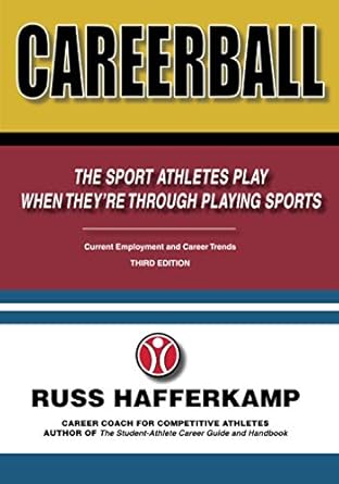 careerball the sport athletes play when theyre through playing sports 1st edition russ hafferkamp 1796925985,