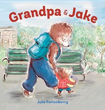 grandpa and jake 1st edition julie fortenberry 0593404351, 978-0593404355
