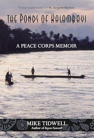 ponds of kalambayi a peace corps memoir 1st edition mike tidwell 0762773669, 978-0762773664