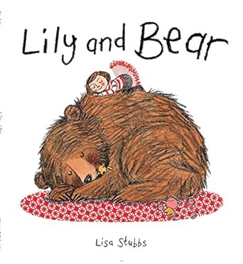 lily and bear 1st edition lisa stubbs 1481444166, 978-1481444163