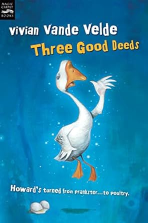 three good deeds 1st edition vivian vande velde 0152054553, 978-0152054557