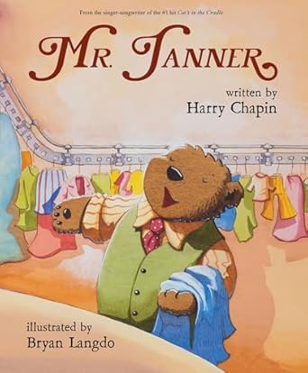 mr tanner 1st edition harry chapin ,bryan langdo 099138668x, 978-0991386680