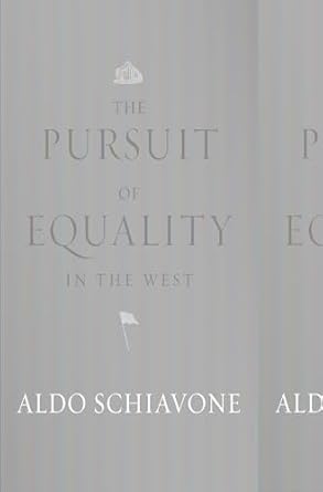 the pursuit of equality in the west 1st edition aldo schiavone ,jeremy carden 0674975758, 978-0674975750