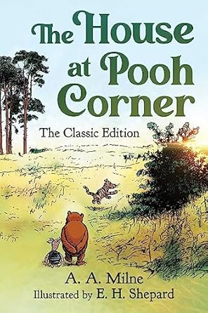 the house at pooh corner the 1st edition a a milne ,e h shepard ,diego jourdan pereira 1949846571,
