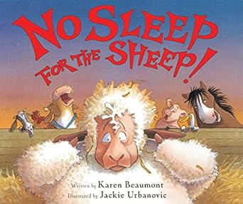 no sleep for the sheep 1st edition karen beaumont ,jackie urbanovic 0544668340, 978-0544668348