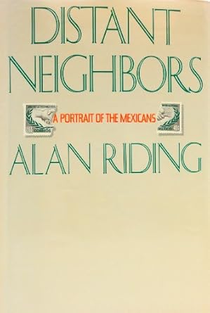 distant neighbors 1st edition alan riding 0394500059, 978-0394500058