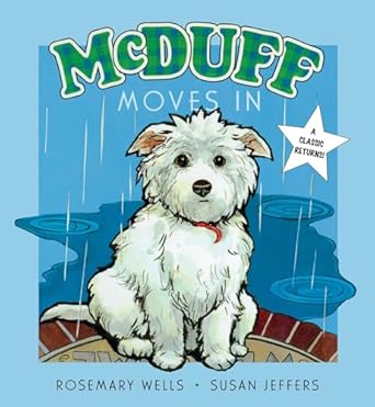 mcduff moves in 1st edition rosemary wells ,susan jeffers 0940719428, 978-0940719422