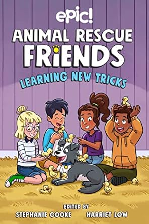 animal rescue friends learning new tricks 1st edition barbara perez marquez ,katie longua ,megan kearney