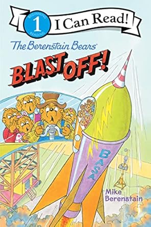 the berenstain bears blast off 1st edition mike berenstain 0063024497, 978-0063024496