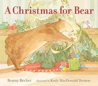 a christmas for bear 1st edition bonny becker ,kady macdonald denton 0763649236, 978-0763649234
