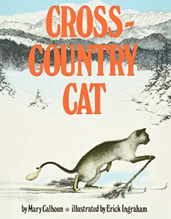 cross country cat 1st edition mary calhoun ,erick ingraham 0688065198, 978-0688065195