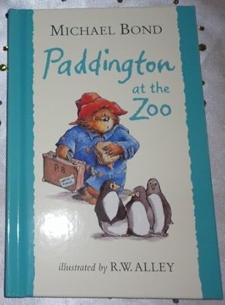 paddington at the zoo hardcover jan 01 2011 bond michael 1st edition michael bond 0007865198, 978-0007865192