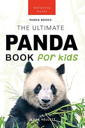 pandas the ultimate panda book for kids 100+ amazing panda facts photos quiz and more 1st edition jenny