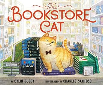 the bookstore cat 1st edition cylin busby ,charles santoso 006289434x, 978-0062894342