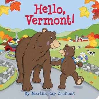 hello vermont 1st edition martha day zschock 0981943047, 978-0981943046