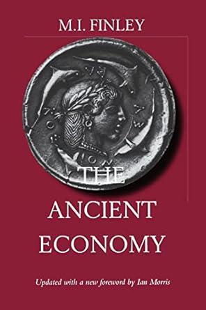 ancient economy 1st edition m i finley ,ian morris 0520219465, 978-0520219465