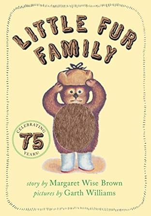 little fur family board book 1st edition margaret wise brown ,garth williams 0060759607, 978-0060759605