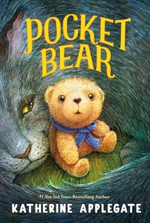 pocket bear 1st edition katherine applegate 1250904366, 978-1250904362