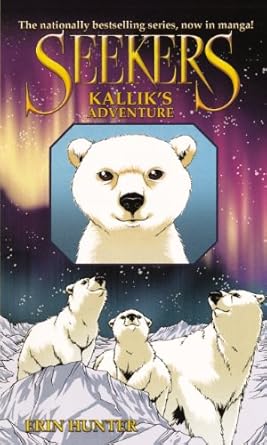 kalliks adventure 1st edition erin hunter 0606153969, 978-0606153966
